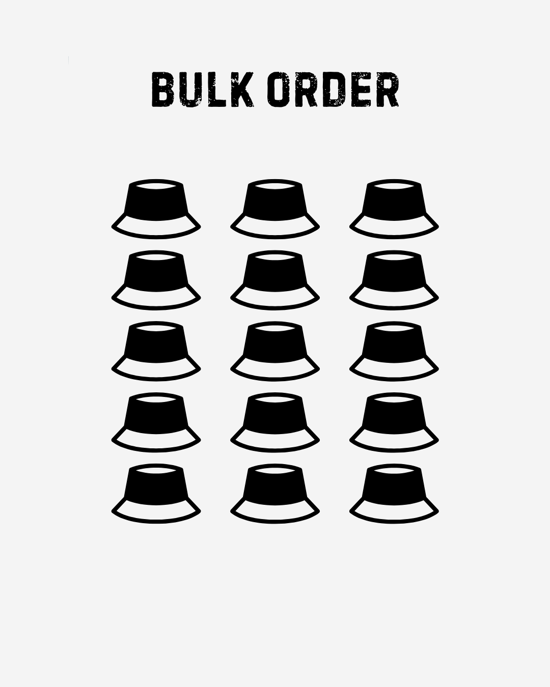 BULK ORDER